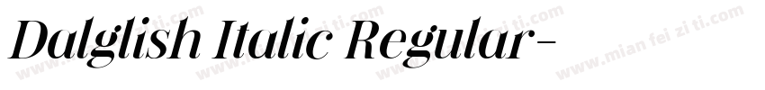 Dalglish Italic Regular字体转换